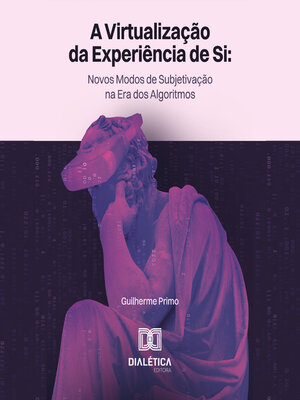 cover image of A virtualização da experiência de si